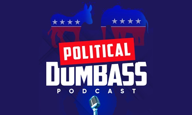 Political Dumbass  Glenn Lee Alan Davis Podcast on the World Podcast Network and the NY City Podcast Network