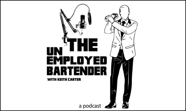 The Unemployed Bartender Podcast w/ Keith Carter on the New York City Podcast Network