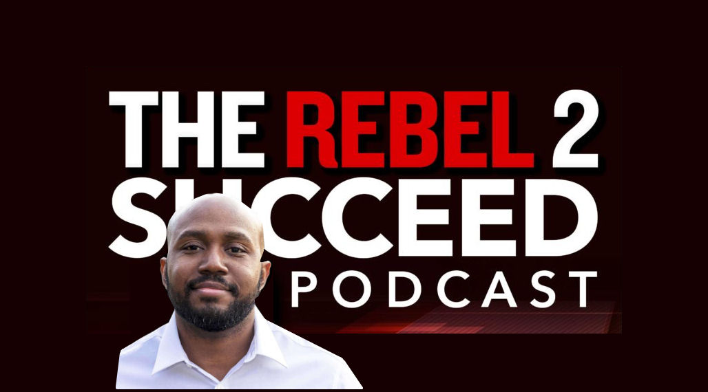 Blog Post from the Rebel 2 Succeed Podcast with Anthony Williams on the NY City Podcast Network