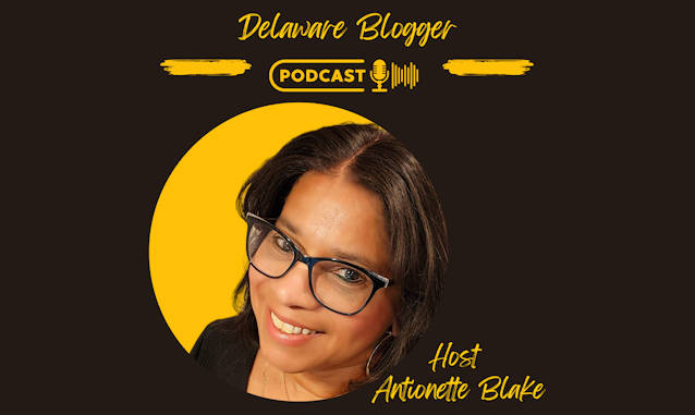 Delaware Blogger Podcast Podcast on the World Podcast Network and the NY City Podcast Network
