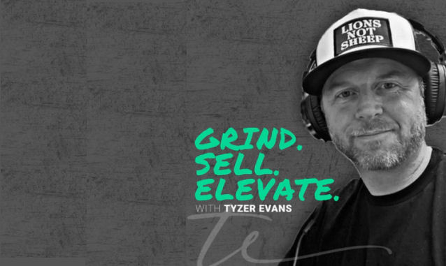 Grind Sell Elevate with Tyzer Evans Podcast on the World Podcast Network and the NY City Podcast Network