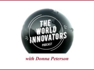 The World Innovators Podcast With Donna Peterson On the New York City Podcast Network