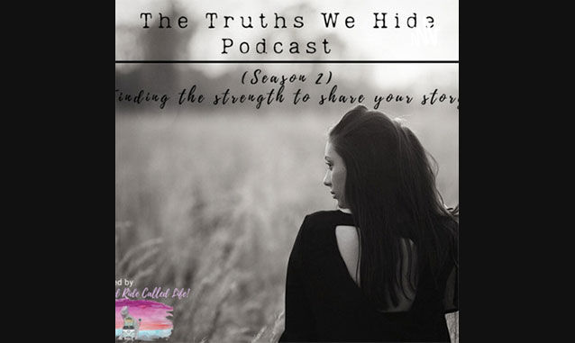 The Truths We Hide Podcast on the World Podcast Network and the NY City Podcast Network