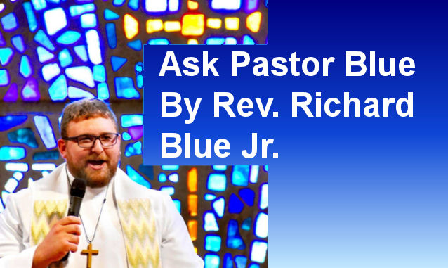 Ask Pastor Blue By Rev. Richard Blue Jr. Podcast on the World Podcast Network and the NY City Podcast Network