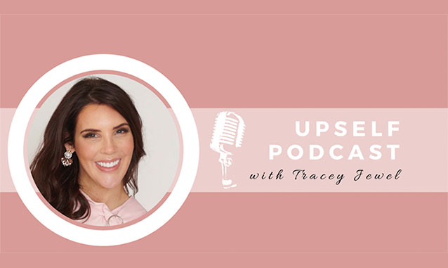 Upself Podcast with Tracey Jewel Podcast on the World Podcast Network and the NY City Podcast Network
