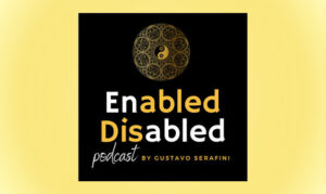 The Enabled Disabled Podcast On the New York City Podcast Network