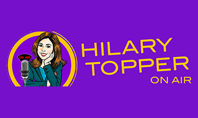 Hilary Topper On Air Podcast on the World Podcast Network and the NY City Podcast Network