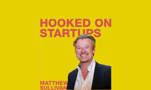 hooked on startups podcasts with matthew sullivan On the New York City Podcast Network
