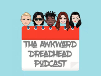 The Awkward Dreadhead Podcast On the New York City Podcast Network
