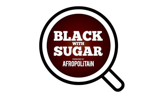 Black with sugar Podcast on the World Podcast Network and the NY City Podcast Network