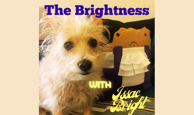 The Brightness with host Issac Bright Podcast on the World Podcast Network and the NY City Podcast Network
