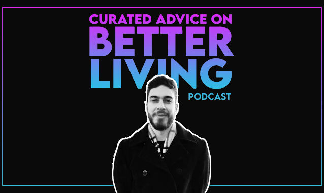 Curated Advice on Better Living with Khaled Soltan Podcast on the World Podcast Network and the NY City Podcast Network