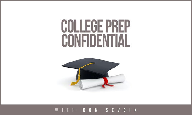 College Prep Confidential with Don Sevcik Podcast on the World Podcast Network and the NY City Podcast Network