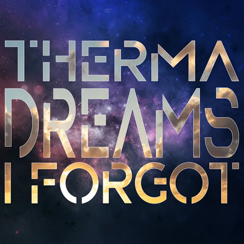 Podsafe music for your podcast. Play this podsafe music on your next episode - Therma – Dreams I Forgot | NY City Podcast Network