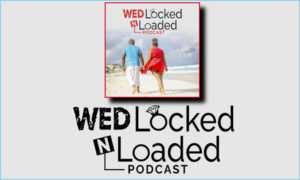 WEDLocked & Loaded Podcast with Leah Nicole and Daniel Laurent On the New York City Podcast Network