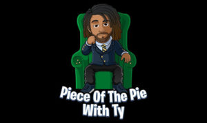 Piece Of The Pie With Ty On the New York City Podcast Network