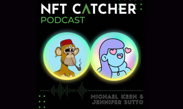 NFT Catcher Pod with Michael Keen & Jennifer Sutto on the New York City Podcast Network