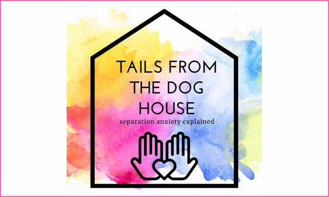Tails From The Dog House: Separation Anxiety Explained on the New York City Podcast Network