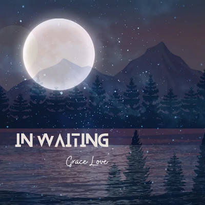 Podsafe music for your podcast. Play this podsafe music on your next episode - Grace Love – In Waiting | NY City Podcast Network