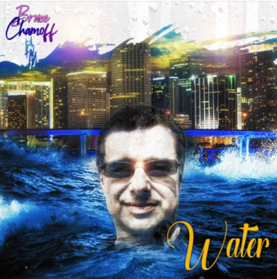Bruce Chamoff – Water | Podsafe music for your podcast on the World Podcast Network and NY City Podcast Network