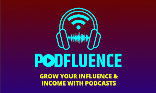Podfluence Podcast on the World Podcast Network and the NY City Podcast Network