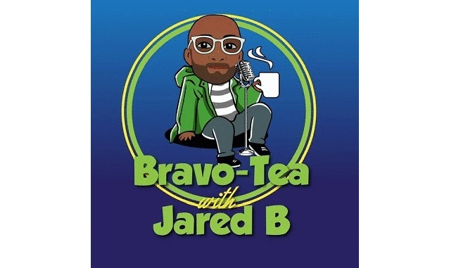 Bravo Tea with Jared B on the New York City Podcast Network