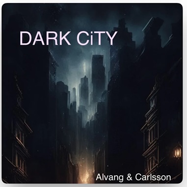 Podsafe music for your podcast. Play this podsafe music on your next episode - Alvang & Carlsson – Dark City | NY City Podcast Network