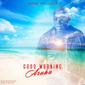 Anthony “Turk” Cannon – Good Morning Aruba | Podsafe music for your podcast on the World Podcast Network and NY City Podcast Network