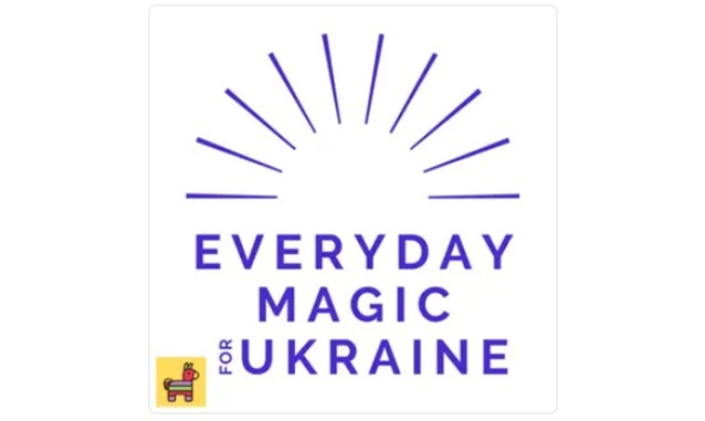 Everyday Magic for Ukraine With Shame Piñata Podcast on the World Podcast Network and the NY City Podcast Network