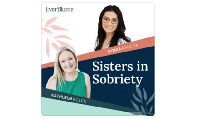 New York City Podcast Network: Sisters In Sobriety with Sonia Kahlon and Kathleen Killen