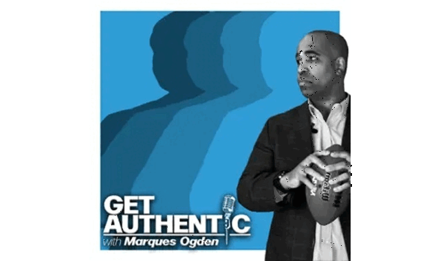 Get Authentc With Marques Ogden Podcast on the World Podcast Network and the NY City Podcast Network