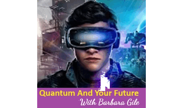 New York City Podcast Network: Quantum And Your Future With Barbara Gile