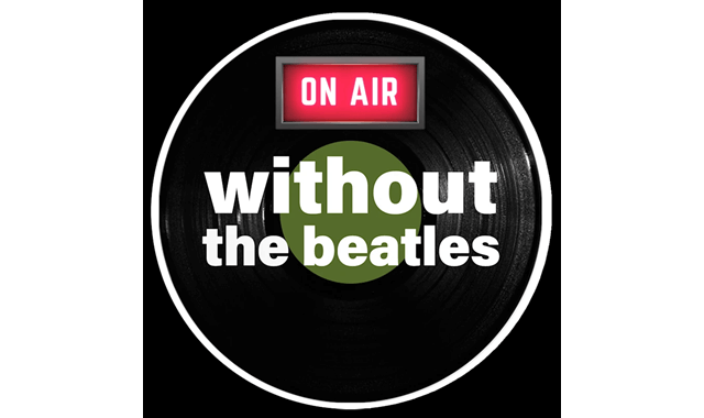 Without the Beatles – Des Burkinshaw & Mark Hooper on the World Podcast Network