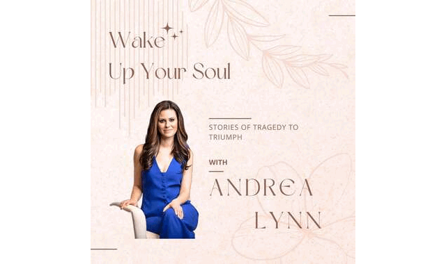 Wake Up Your Soul With Andrea Lynn on the World Podcast Network