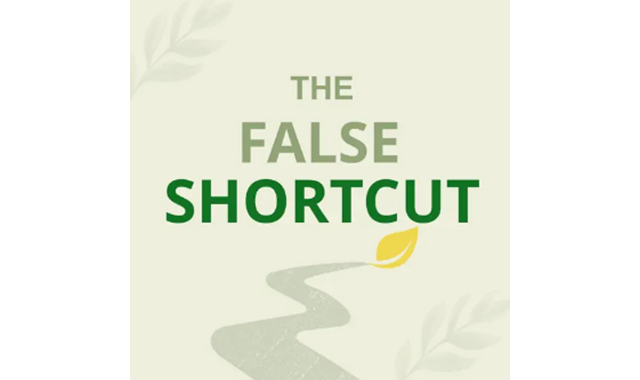 The False Shortcut with Yianna on the World Podcast Network